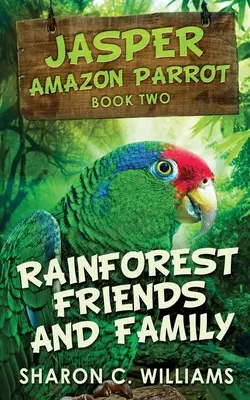 Amigos y familia de la selva - Rainforest Friends and Family