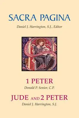 Sacra Pagina: 1 Pedro, Judas y 2 Pedro - Sacra Pagina: 1 Peter, Jude and 2 Peter