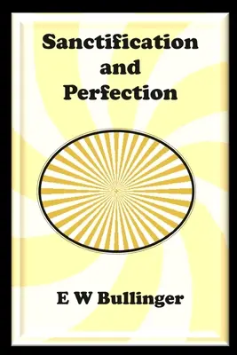 Santificación y perfección - Sanctification and Perfection