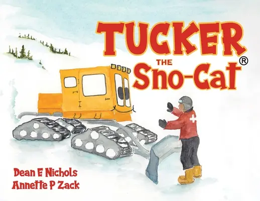 Tucker el Sno-Cat - Tucker the Sno-Cat