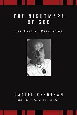 La Pesadilla de Dios El libro del Apocalipsis - The Nightmare of God: The Book of Revelation