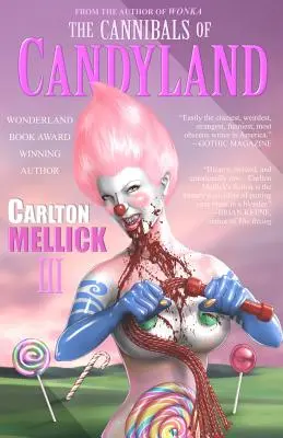 Los caníbales de Candyland - The Cannibals of Candyland