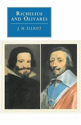 Richelieu y Olivares - Richelieu and Olivares