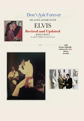 Don't Ask Forever - Mi historia de amor con Elvis - Don't Ask Forever-My Love Affair With Elvis