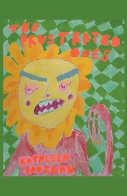 Los frustrados - The Frustrated Ones