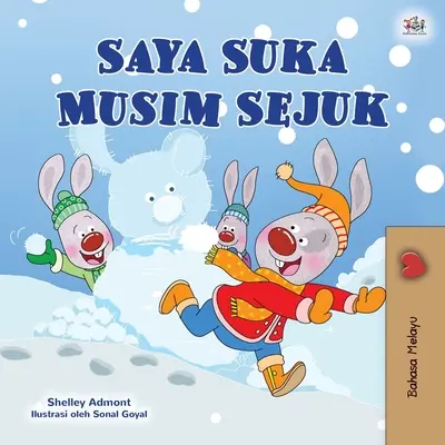 I Love Winter (Libro Infantil Malayo) - I Love Winter (Malay Children's Book)