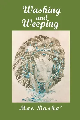 Lavar y llorar - Washing and Weeping