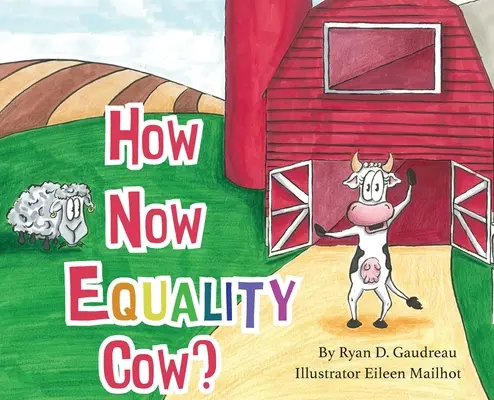¿Y ahora, la vaca de la igualdad? - How Now Equality Cow?