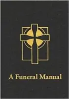 Manual de funerales - A Funeral Manual