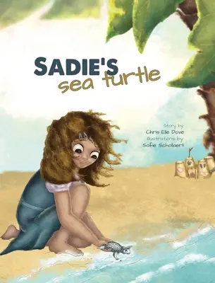 La tortuga marina de Sadie - Sadie's Sea Turtle