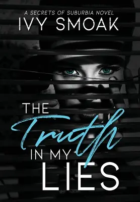 La verdad en mis mentiras - The Truth in My Lies