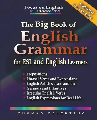 El Gran Libro de la Gramática Inglesa para ESL y Estudiantes de Inglés - The Big Book of English Grammar for ESL and English Learners