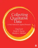 Recopilación de datos cualitativos: Manual de campo para la investigación aplicada - Collecting Qualitative Data: A Field Manual for Applied Research