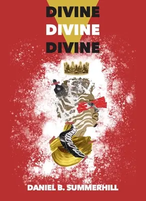 Divino, Divino, Divino - Divine, Divine, Divine