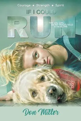 Si pudiera correr - If I Could Run