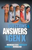 100 preguntas y respuestas sobre la Generación X y 100 preguntas y respuestas sobre los Millennials: Forjados por la economía, la tecnología, la cultura pop y el trabajo - 100 Questions and Answers About Gen X Plus 100 Questions and Answers About Millennials: Forged by economics, technology, pop culture and work