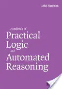 Manual de lógica práctica y razonamiento automatizado - Handbook of Practical Logic and Automated Reasoning