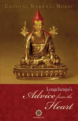 Consejos de Longchenpa desde el corazón - Longchenpa's Advice from the Heart