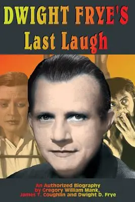 La última risa de Dwight Frye - Dwight Frye's Last Laugh