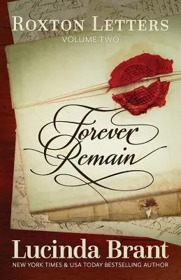 Forever Remain: Cartas de Roxton, volumen dos - Forever Remain: Roxton Letters Volume Two