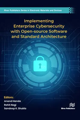 Implantación de la ciberseguridad empresarial con software de código abierto y arquitectura estándar - Implementing Enterprise Cybersecurity with Open-source Software and Standard Architecture