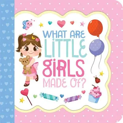 De qué están hechas las niñas - What Are Little Girls Made of