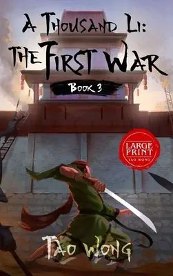 Mil Li: La Primera Guerra: Libro 3 de la serie Mil Li - A Thousand Li: The First War: Book 3 of A Thousand Li