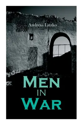 Los hombres en la guerra - Men in War