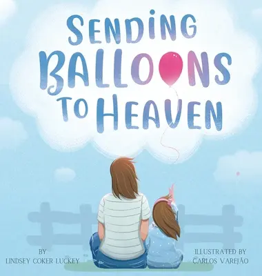 Enviar globos al cielo - Sending Balloons to Heaven