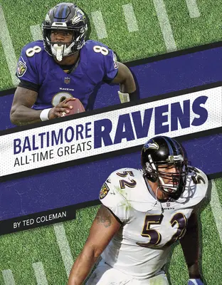 Grandes de todos los tiempos de Baltimore Ravens - Baltimore Ravens All-Time Greats