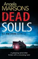 Almas muertas: Un apasionante thriller de asesinos en serie con un giro impactante - Dead Souls: A gripping serial killer thriller with a shocking twist