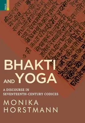 Bhakti y Yoga: Un discurso en códices del siglo XVII - Bhakti and Yoga: A Discourse in Seventeenth-Century Codices