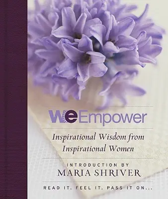 We Empower: Sabiduría inspiradora para mujeres - We Empower: Inspirational Wisdom for Women