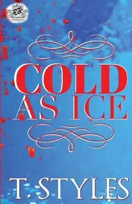 Frío como el hielo (The Cartel Publications Presents) - Cold As Ice (The Cartel Publications Presents)