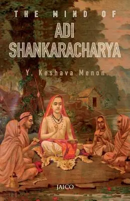 La mente de Adi Shankaracharya - The Mind of Adi Shankaracharya