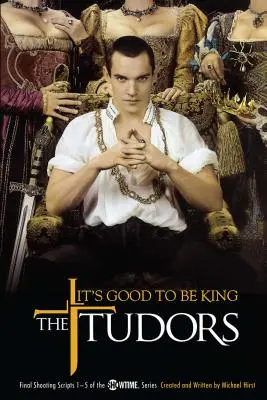 Los Tudor: Es bueno ser rey, 1 - The Tudors: It's Good to Be King, 1