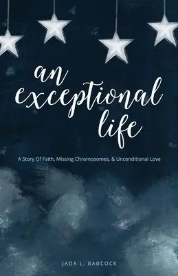 Una vida excepcional - An Exceptional Life