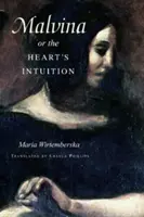 Malvina, o la intuición del corazón - Malvina, or the Heart's Intuition