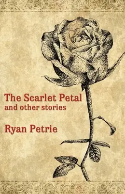 El pétalo escarlata y otros relatos - The Scarlet Petal and other stories