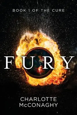 Furia: Libro Uno de la Cura (Edición Omnibus) - Fury: Book One of the Cure (Omnibus Edition)