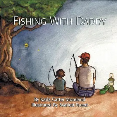 Pescando con papá - Fishing with Daddy