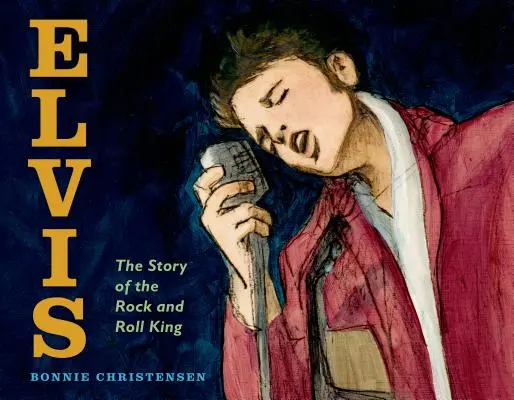 Elvis: La historia del Rey del Rock and Roll - Elvis: The Story of the Rock and Roll King