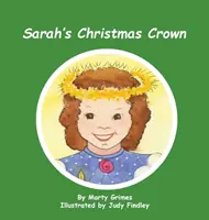 La corona de Navidad de Sarah - Sarah's Christmas Crown