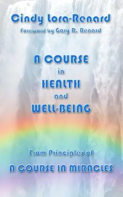 Curso de salud y bienestar - A Course in Health and Well-Being