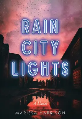 Luces de lluvia - Rain City Lights