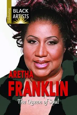 Aretha Franklin: la reina del soul - Aretha Franklin: The Queen of Soul