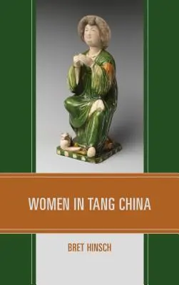 La mujer en la China de los Tang - Women in Tang China