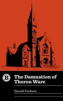 La condena de Theron Ware - The Damnation of Theron Ware