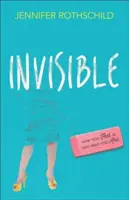 Invisible