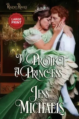 Proteger a una princesa: Edición en letra grande - To Protect a Princess: Large Print Edition